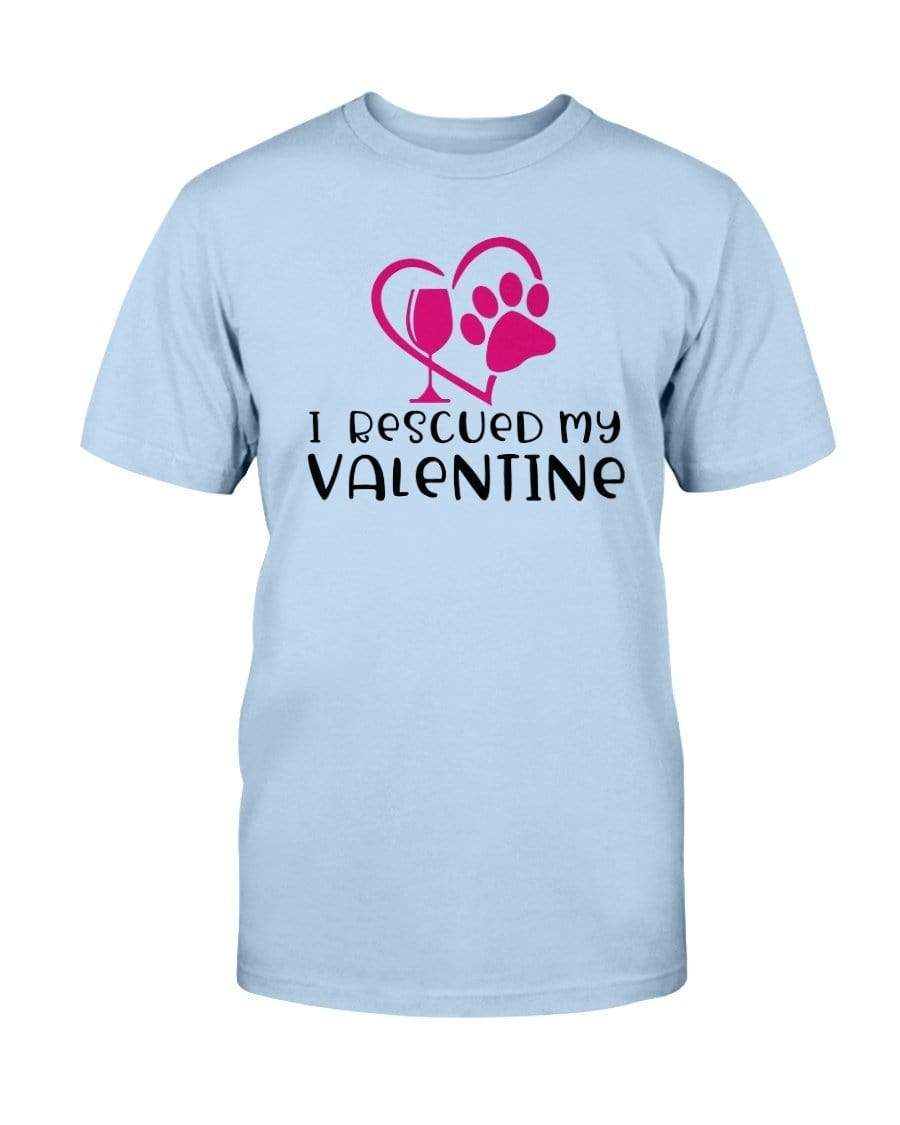 Shirts Light Blue / S Winey Bitches Co "I Rescued My Valentine" Ultra Cotton T-Shirt WineyBitchesCo
