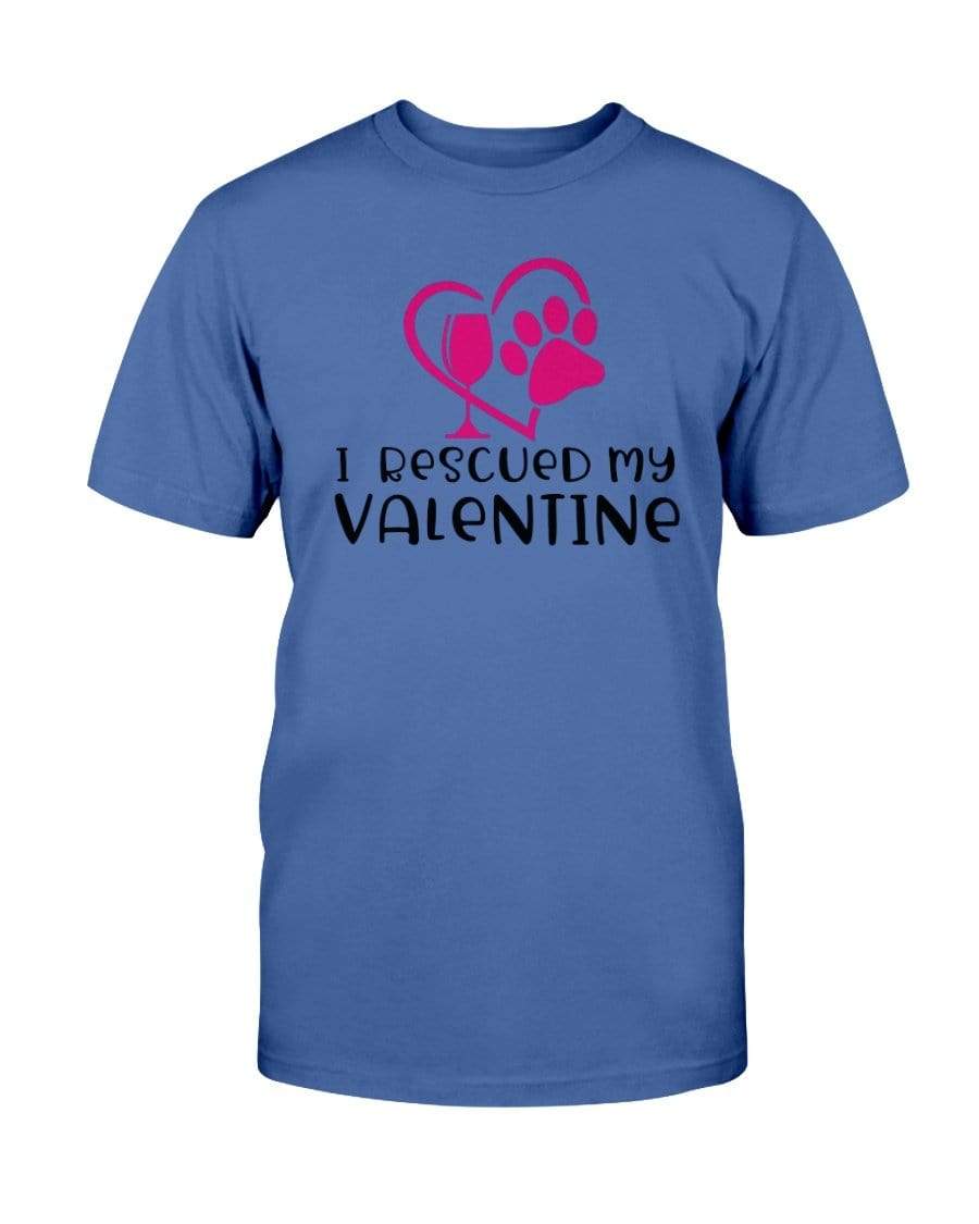 Shirts Metro Blue / S Winey Bitches Co "I Rescued My Valentine" Ultra Cotton T-Shirt WineyBitchesCo