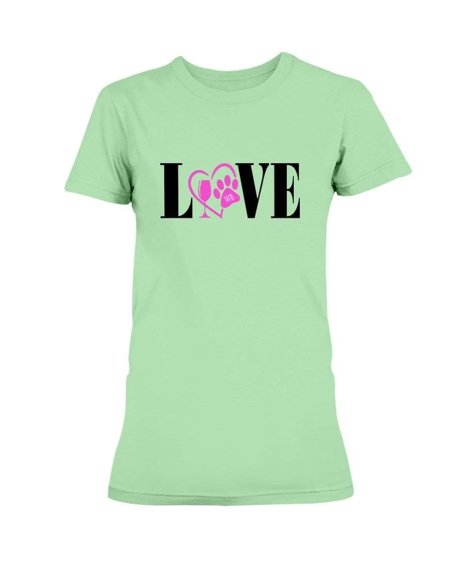 Shirts Mint Green / S Winey Bitches Co "Love" Blk Letters Ladies Missy T-Shirt WineyBitchesCo