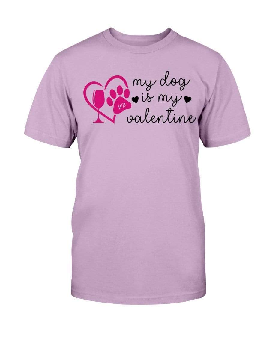 Shirts Orchid / S Winey Bitches Co Ultra "My Dog Is My Valentine" Cotton T-Shirt WineyBitchesCo