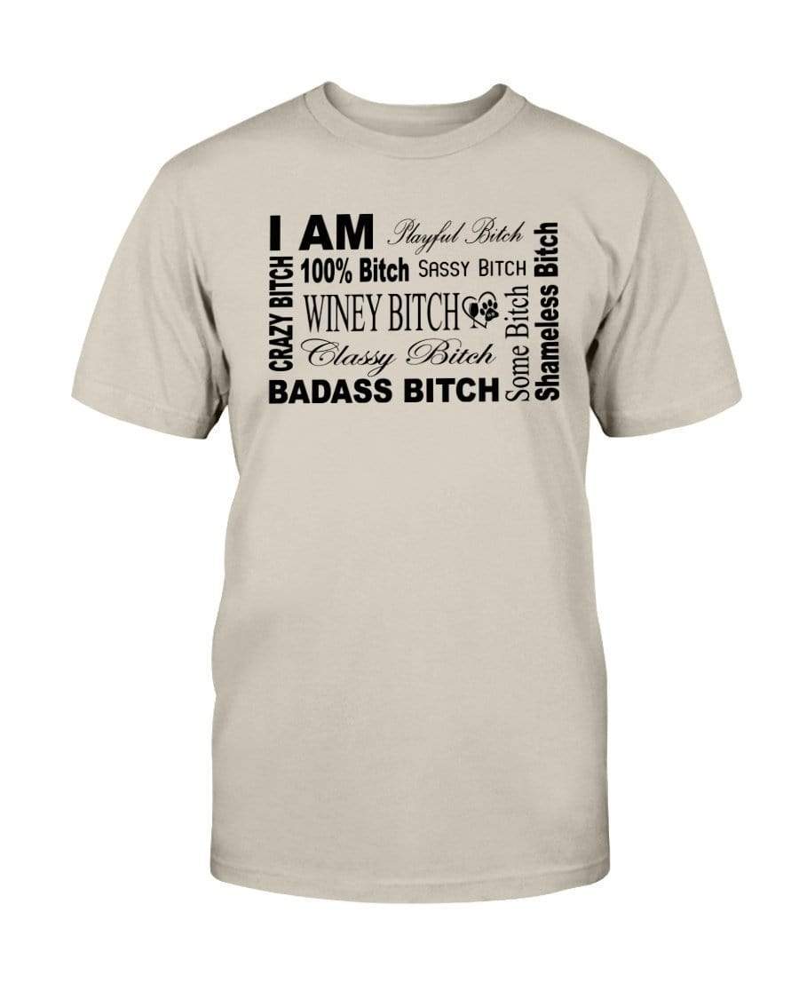 Shirts Sand / S Winey Bitches Co "I Am Bitch"-Black Letters-Ultra Cotton T-Shirt WineyBitchesCo