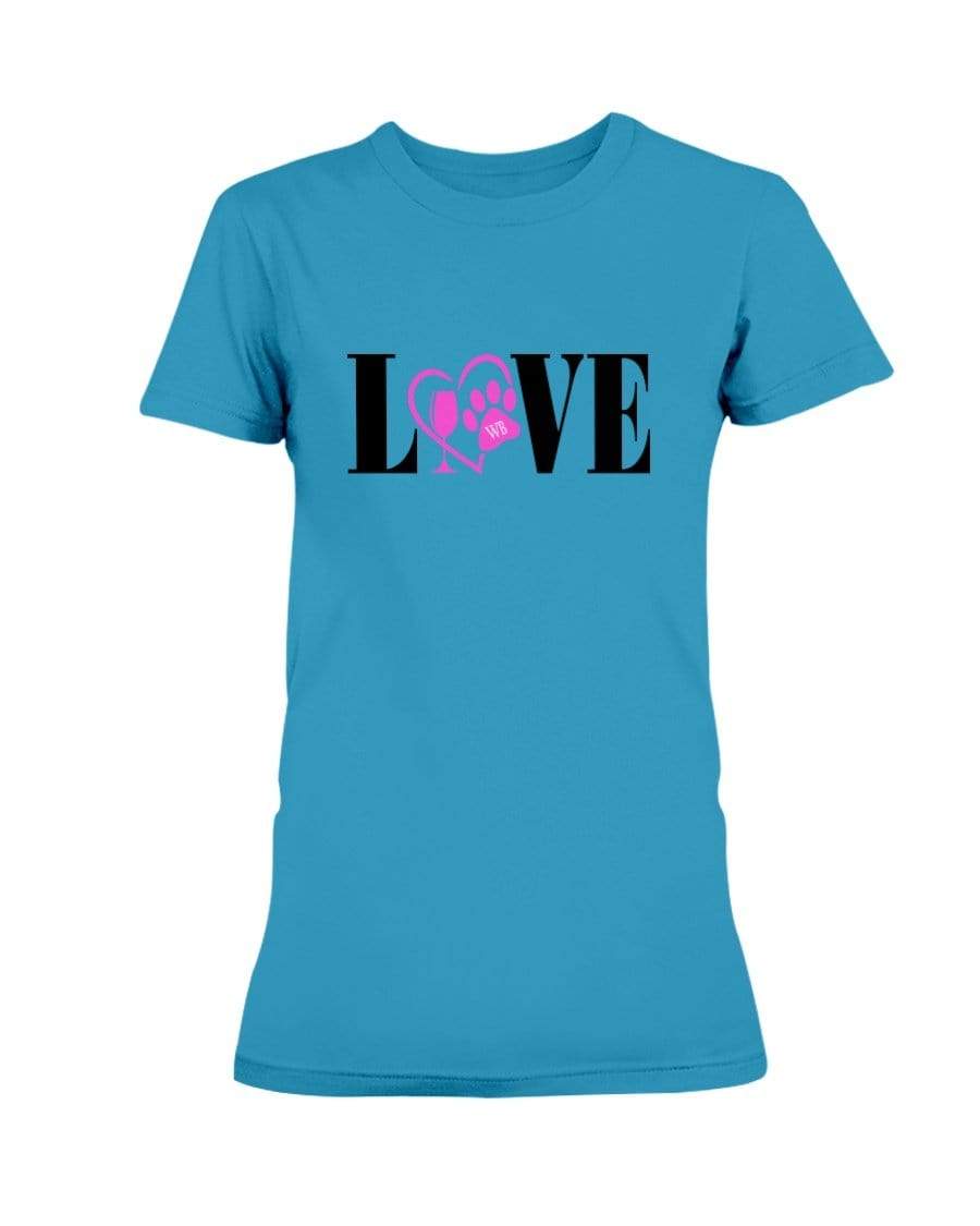 Shirts Sapphire / S Winey Bitches Co "Love" Blk Letters Ladies Missy T-Shirt WineyBitchesCo