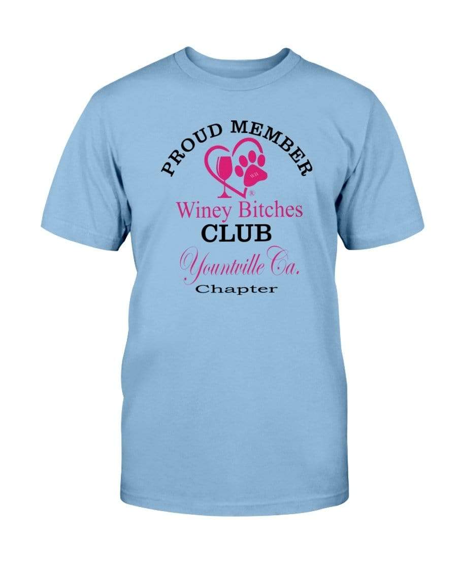 Shirts Sky / S Winey Bitches Club-Proud Member- Yountville Ca Chapter Ultra Cotton T-Shirt WineyBitchesCo