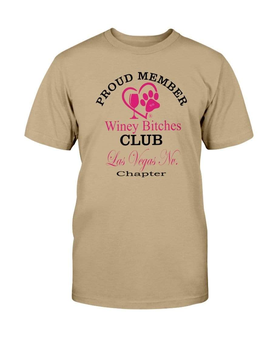 Shirts Tan / S Winey Bitches Club Proud Member- Las Vegas Nv Chapter  Ultra Cotton T-Shirt WineyBitchesCo