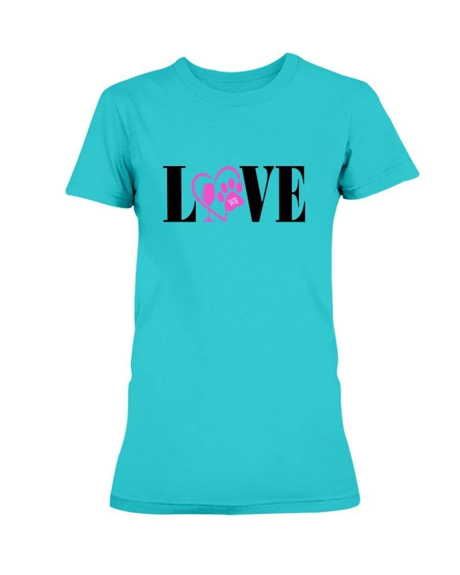 Shirts Tropical Blue / S Winey Bitches Co "Love" Blk Letters Ladies Missy T-Shirt WineyBitchesCo