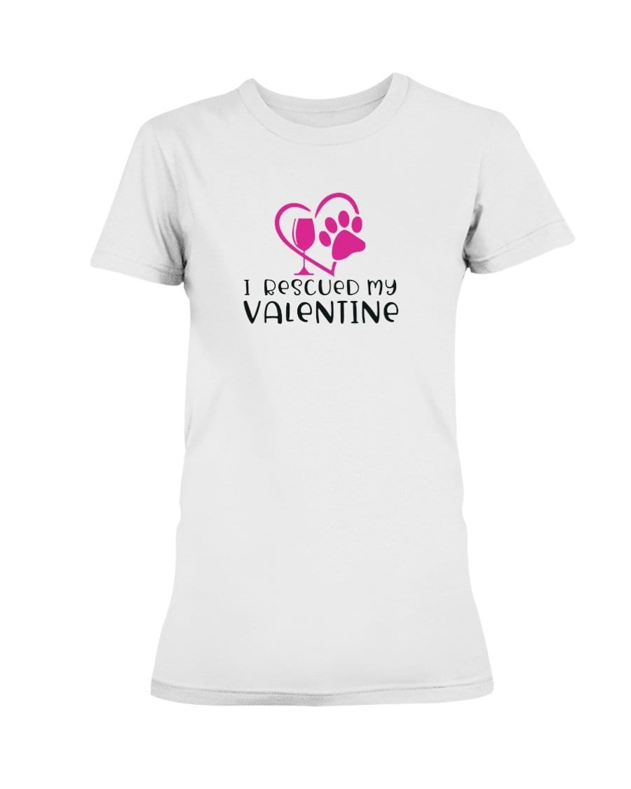 Shirts White / S Winey Bitches Co "I Rescued My Valentine" Ladies Missy T-Shirt WineyBitchesCo