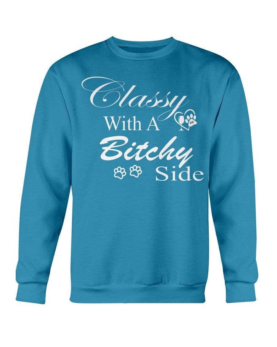 Sweatshirts Antique Sapphire / S Winey Bitches Co "Classy with a Bitchy Side" White Letters Sweatshirt - Crew WineyBitchesCo