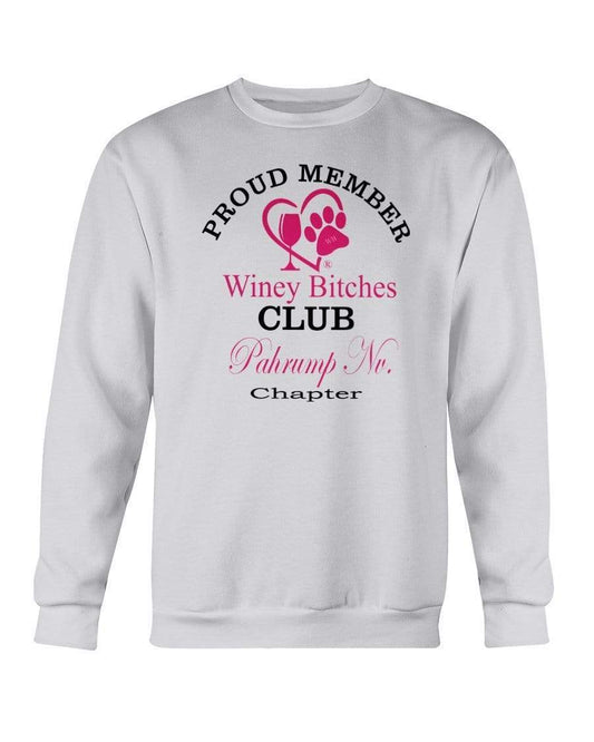 Sweatshirts Ash / S Winey Bitches Club-Proud Member-Pahrump Nv Chapter Sweatshirt - Crew WineyBitchesCo