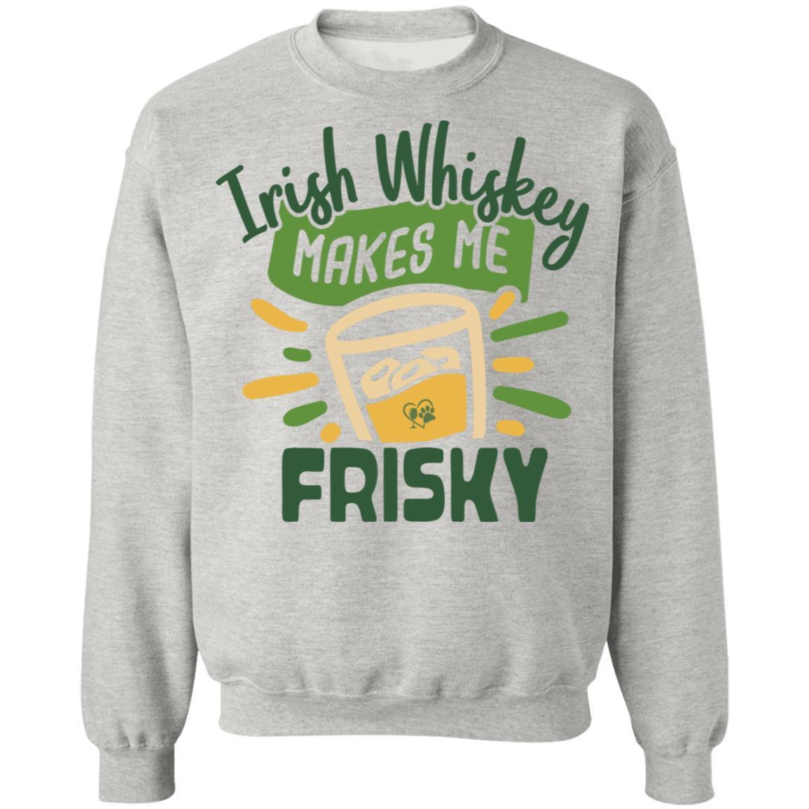 Sweatshirts Ash / S Winey Bitches Co "Irish Whiskey Makes Me Frisky" Crewneck Pullover Sweatshirt  8 oz. WineyBitchesCo