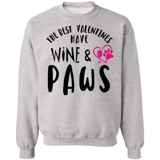 Sweatshirts Ash / S Winey Bitches Co "The Best Valentines Have Wine And Paws" Crewneck Pullover Sweatshirt  8 oz. WineyBitchesCo