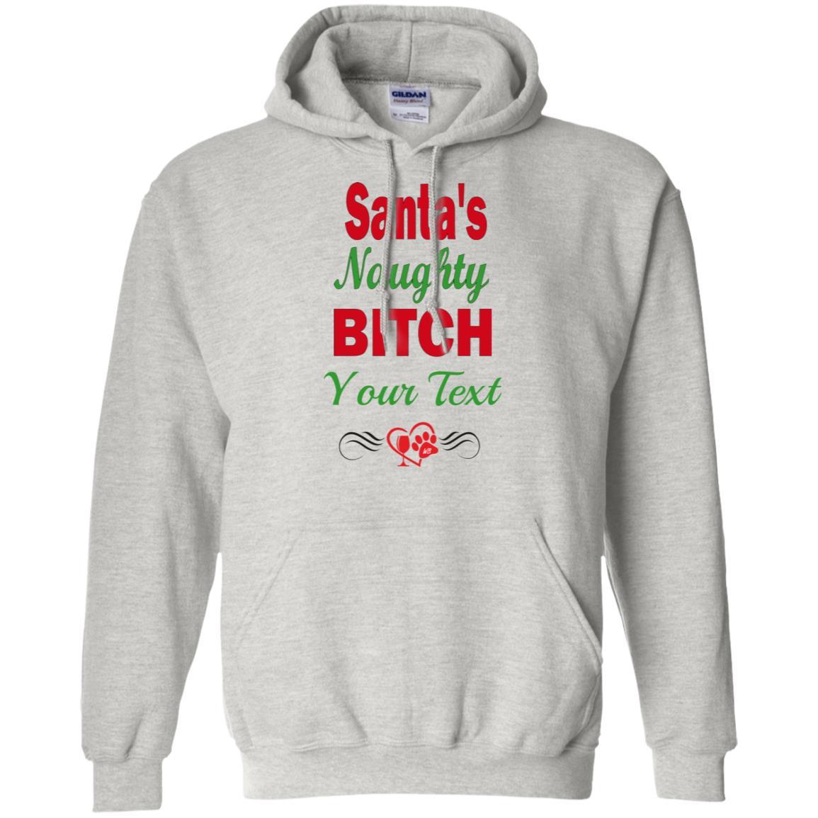 Sweatshirts Ash / S WineyBitches.co Santa's Naughty Bitch-Personalized Pullover Hoodie WineyBitchesCo