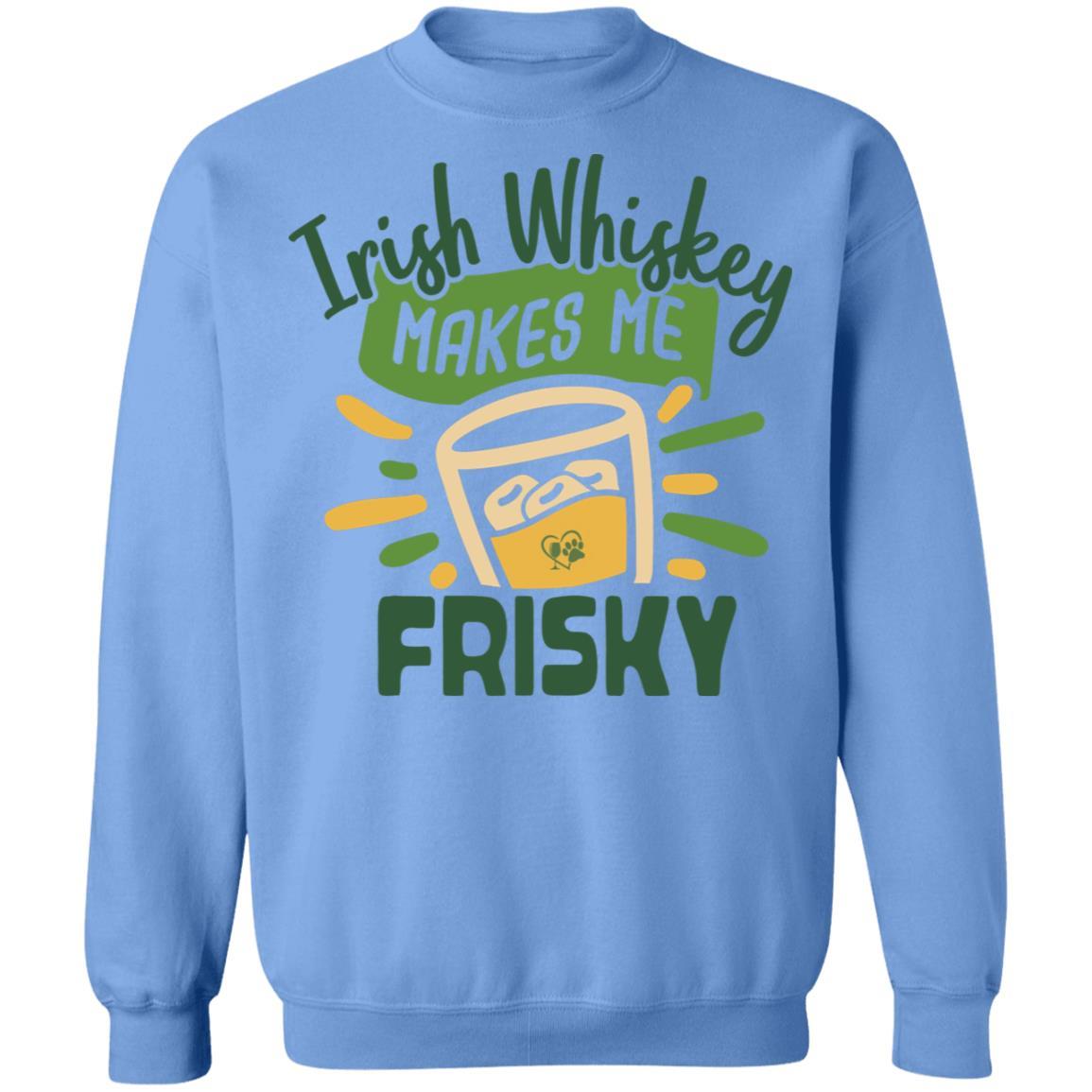 Sweatshirts Carolina Blue / S Winey Bitches Co "Irish Whiskey Makes Me Frisky" Crewneck Pullover Sweatshirt  8 oz. WineyBitchesCo