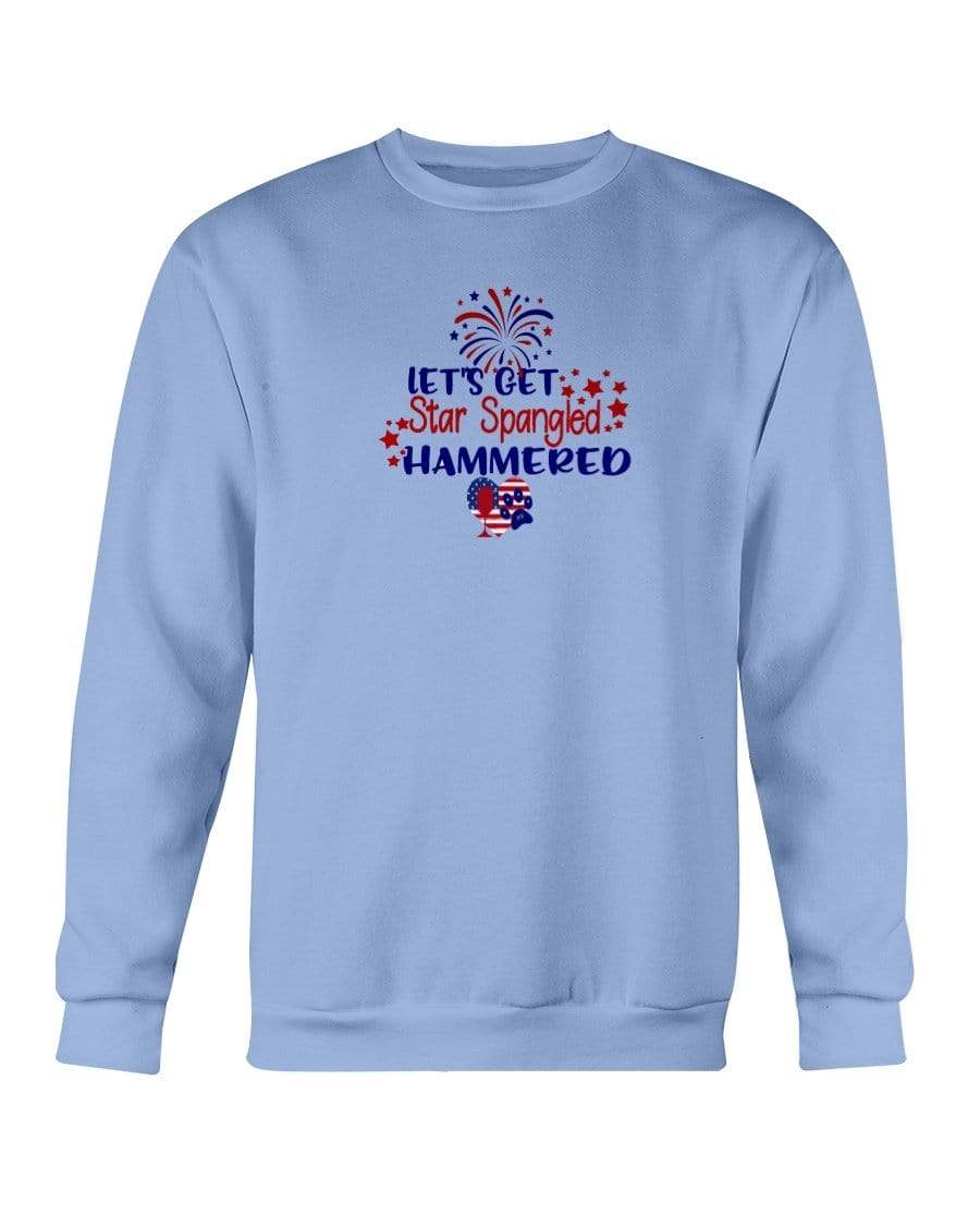 Sweatshirts Carolina Blue / S Winey Bitches Co "Let's Get Star Spangled Hammered" Sweatshirt - Crew WineyBitchesCo