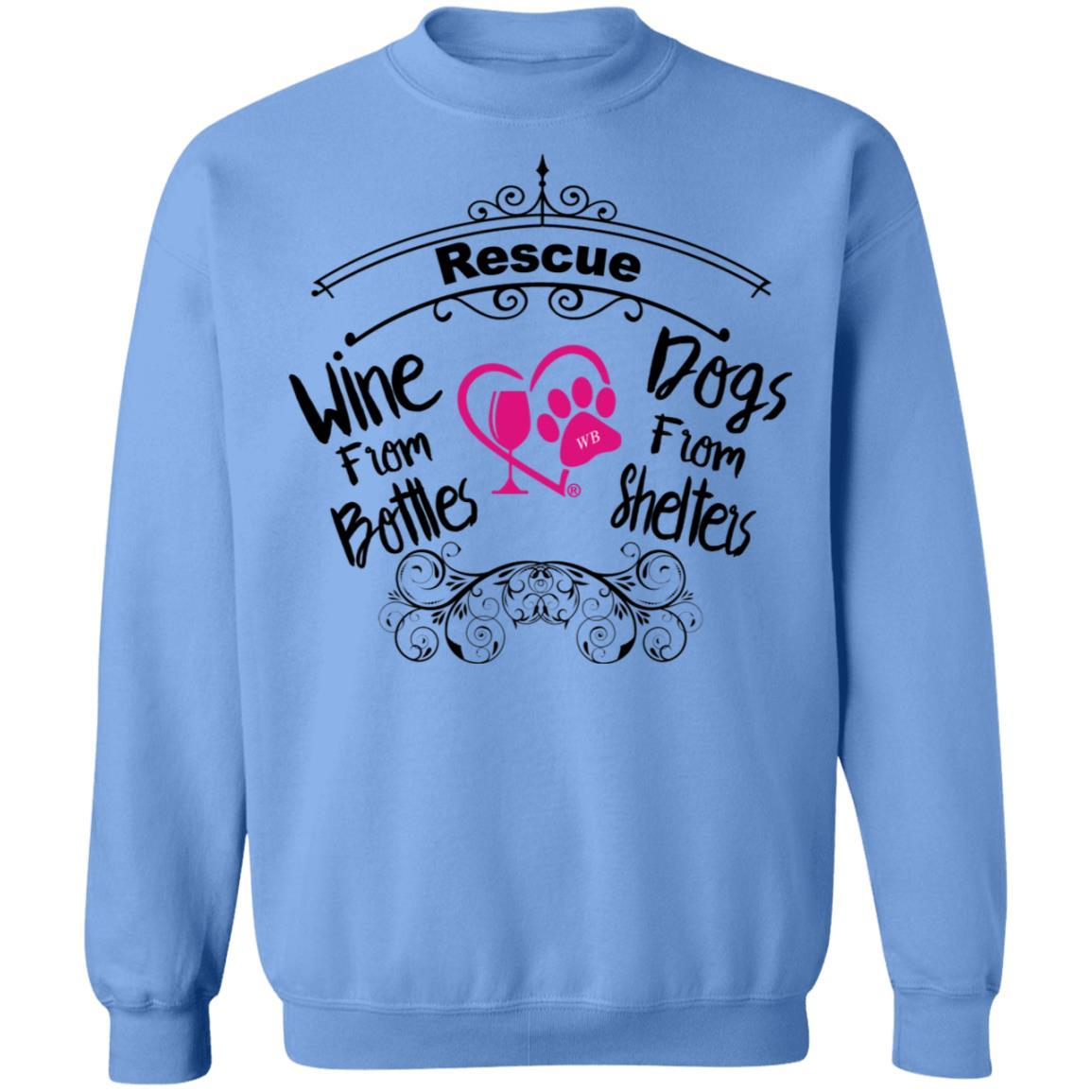 Sweatshirts Carolina Blue / S Winey Bitches Co "Rescue Wine from Bottles, Dogs from Shelters" Crewneck Pullover Sweatshirt  8 oz. WineyBitchesCo