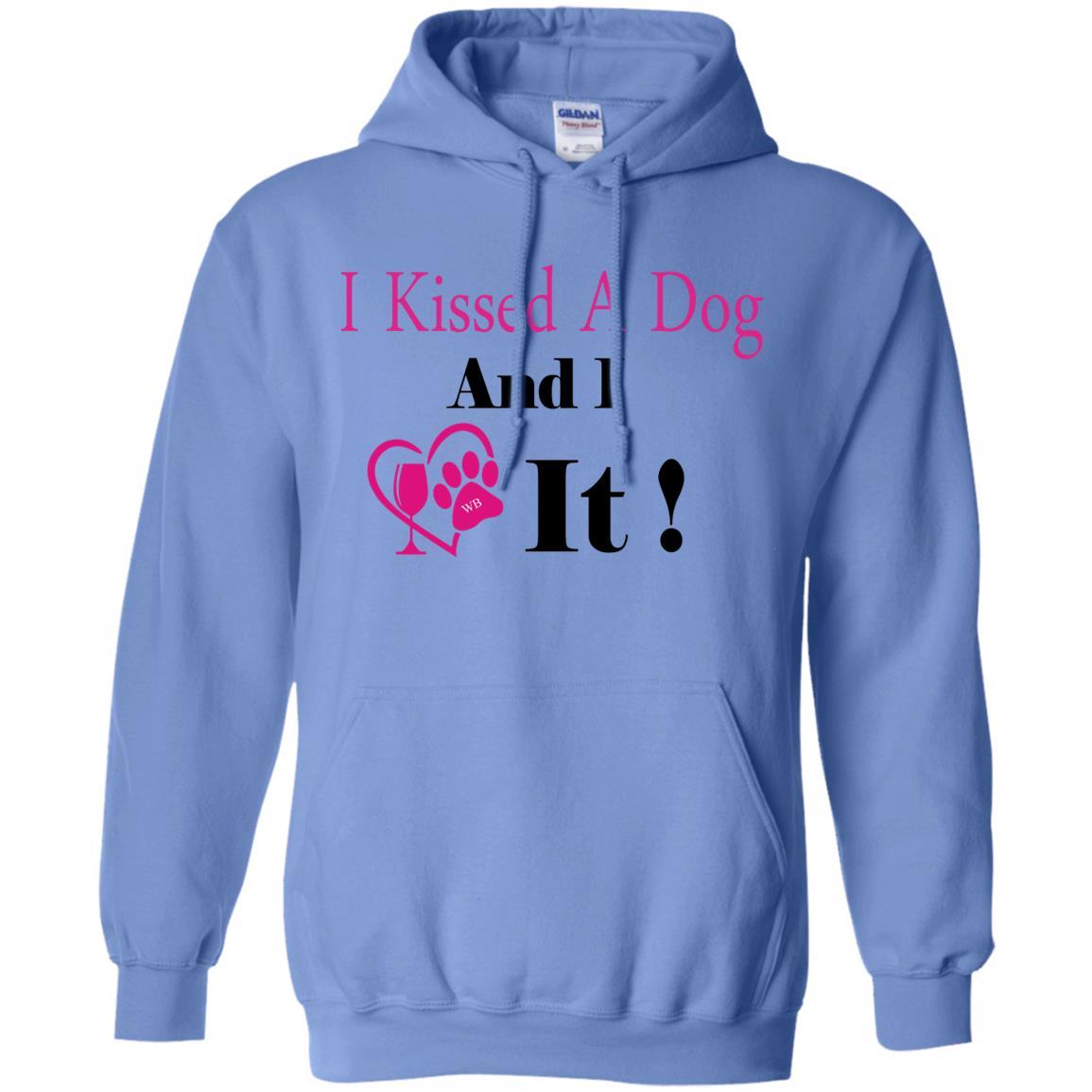 Sweatshirts Carolina Blue / S WineyBitches.co "I Kissed A Dog And I Loved It:"  Pullover Unisex Hoodie 8 oz. WineyBitchesCo