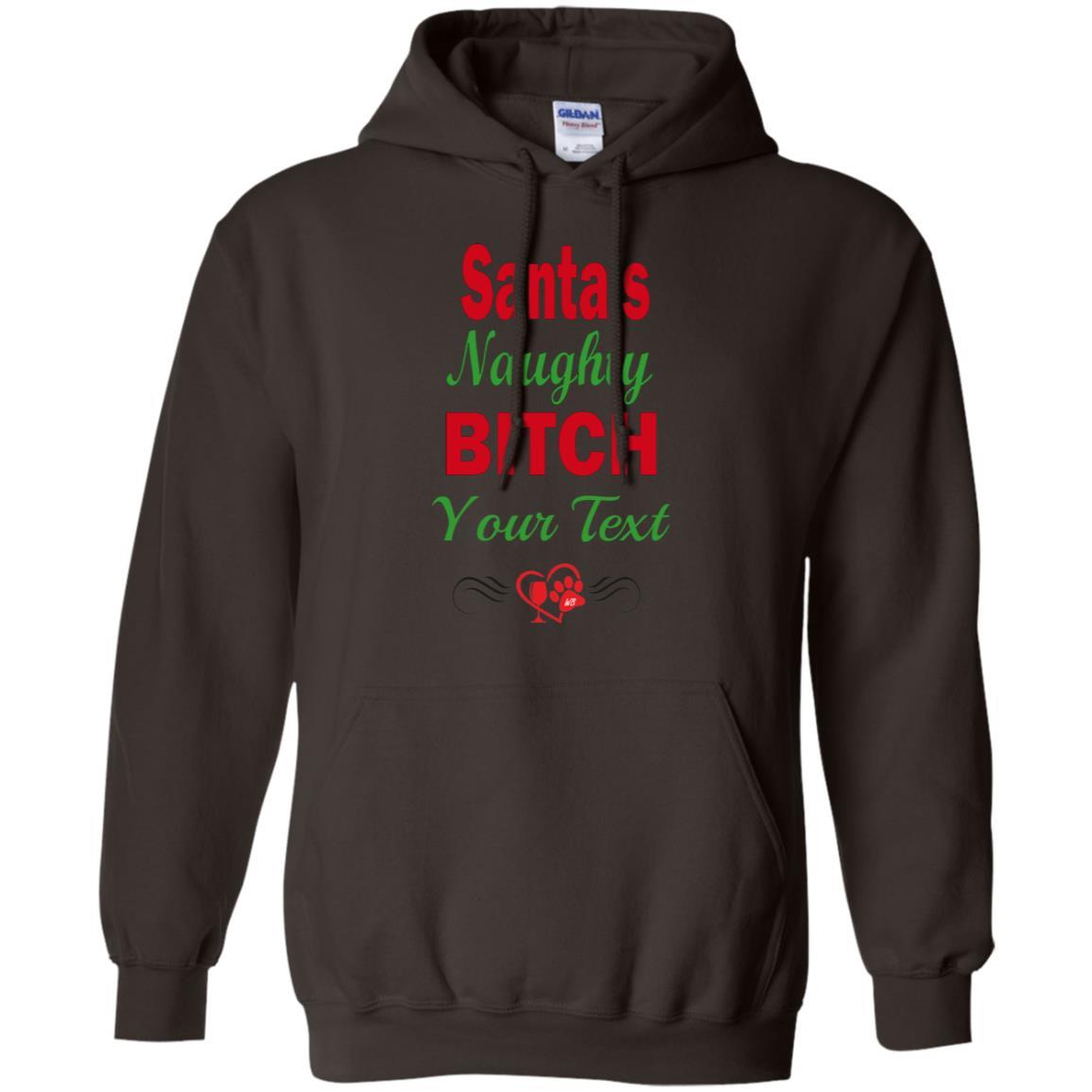 Sweatshirts Dark Chocolate / S WineyBitches.co Santa's Naughty Bitch-Personalized Pullover Hoodie WineyBitchesCo