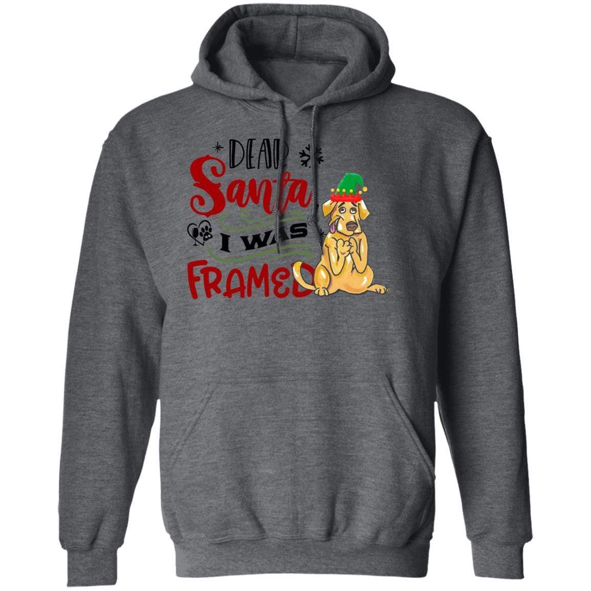 Sweatshirts Dark Heather / S WineyBitches.Co " Dear Santa I Was Framed" Pullover Hoodie 8 oz. WineyBitchesCo