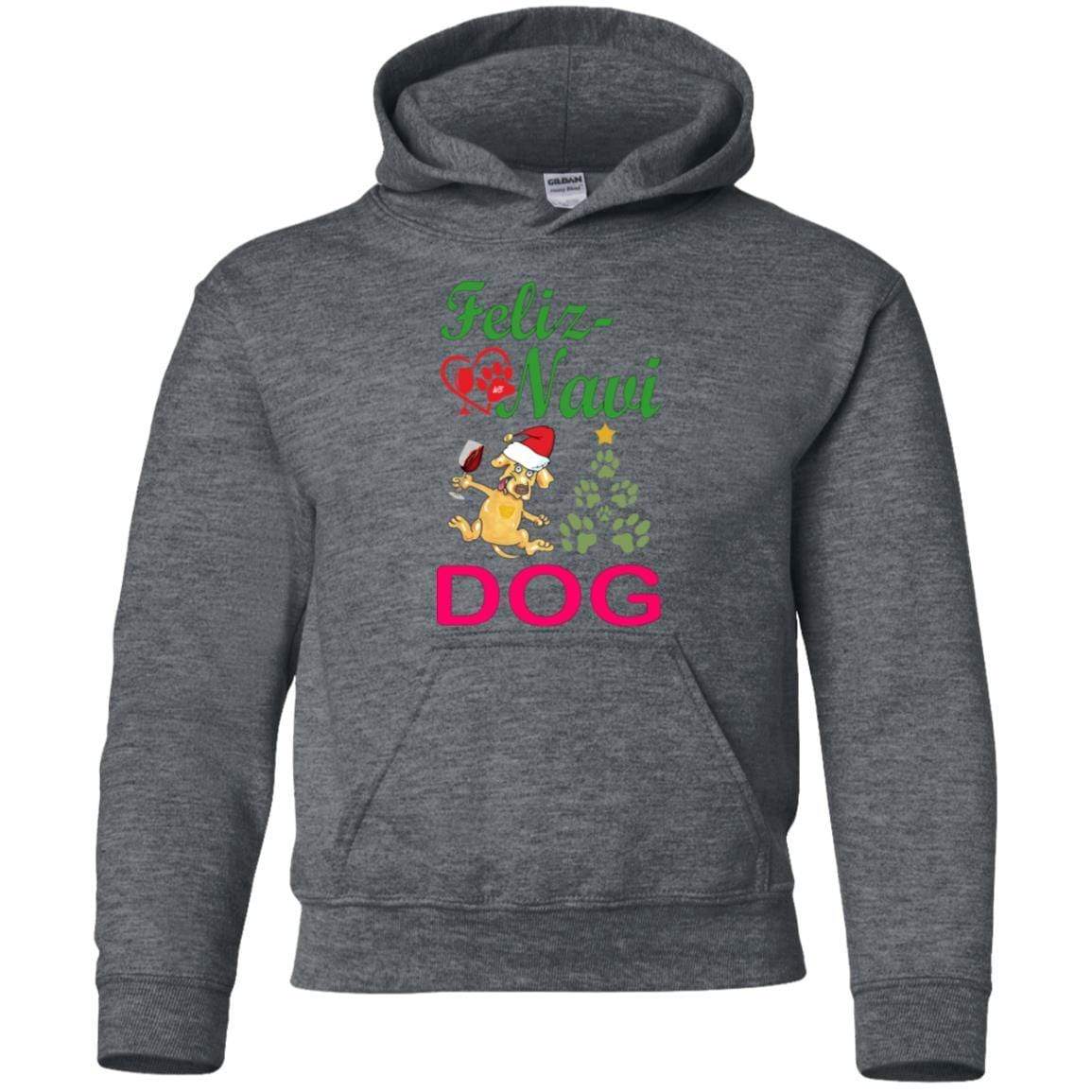 Sweatshirts Dark Heather / YS WineyBitches.co Feliz Navi Dog Youth Pullover Hoodie WineyBitchesCo