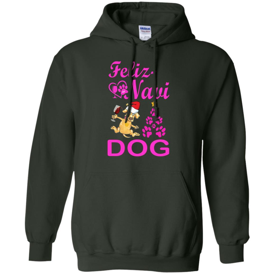 Sweatshirts Forest Green / S WineyBitches.Co "Feliz Navi Dog" Pullover Hoodie 8 oz. -Pink Lettering WineyBitchesCo