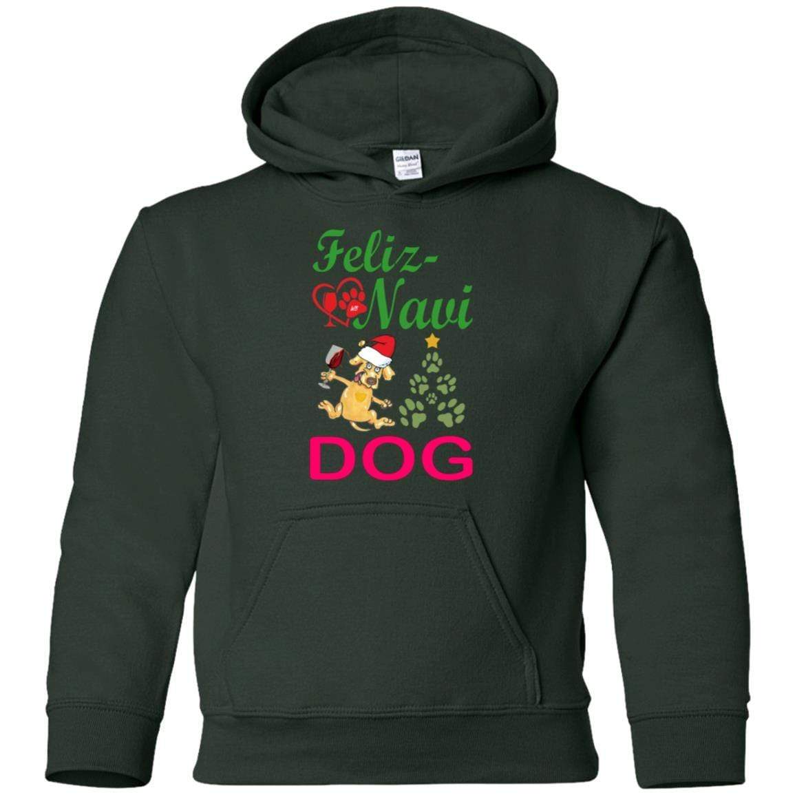 Sweatshirts Forest Green / YS WineyBitches.co Feliz Navi Dog Youth Pullover Hoodie WineyBitchesCo