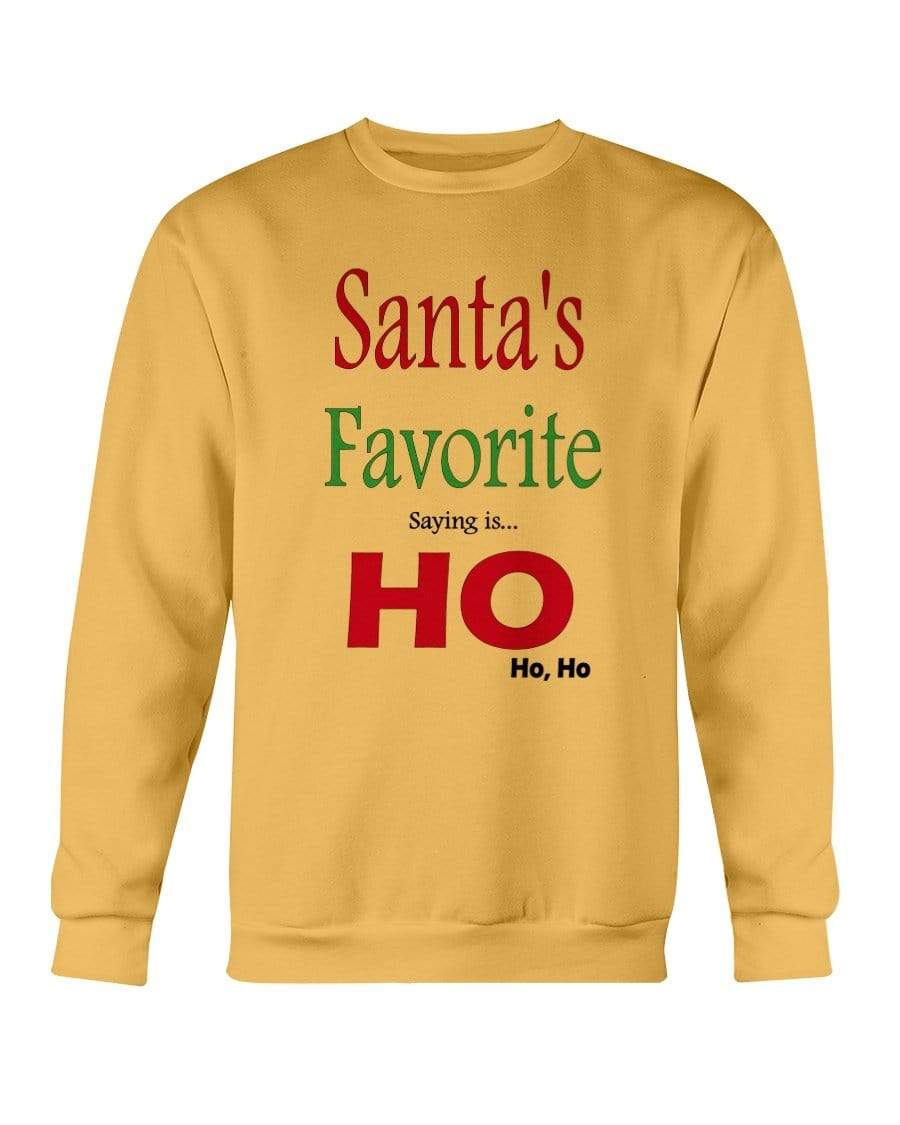 Sweatshirts Gold / S Winey Bitches Co "Santa's Favorite Saying" Sweatshirt - Crew WineyBitchesCo