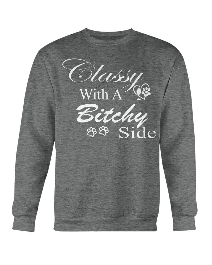 Sweatshirts Graphite Heather / S Winey Bitches Co "Classy with a Bitchy Side" White Letters Sweatshirt - Crew WineyBitchesCo