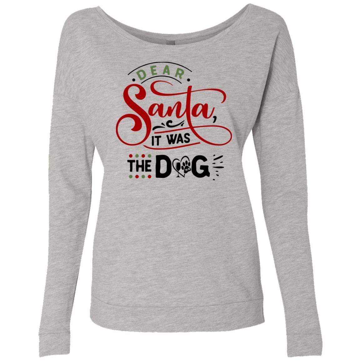 Sweatshirts Heather Grey / S WineyBitches.Co Ladies' "Dear Santa It Was The Dog" French Terry Scoop WineyBitchesCo