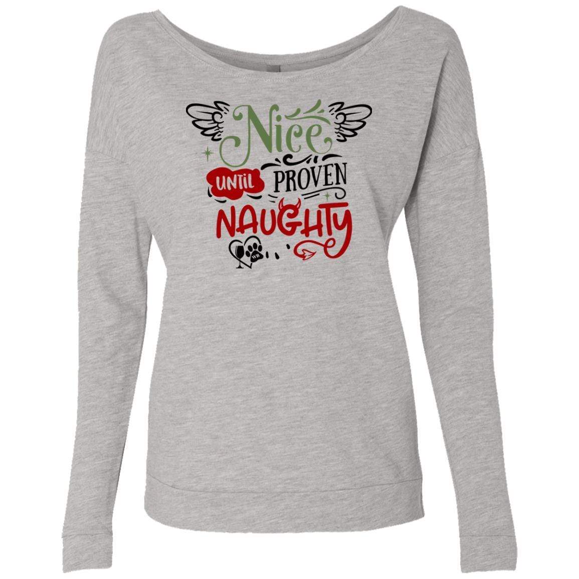 Sweatshirts Heather Grey / S WineyBitches.Co Ladies' "Nice Until Proven Naughty" French Terry Scoop WineyBitchesCo