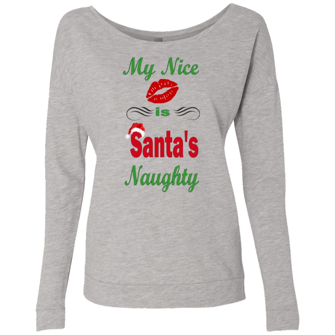 Sweatshirts Heather Grey / S WineyBitches.co My Nice Is Santa's Naughty Ladies' French Terry Scoop WineyBitchesCo