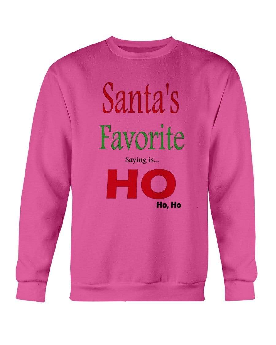 Sweatshirts Heliconia / S Winey Bitches Co "Santa's Favorite Saying" Sweatshirt - Crew WineyBitchesCo