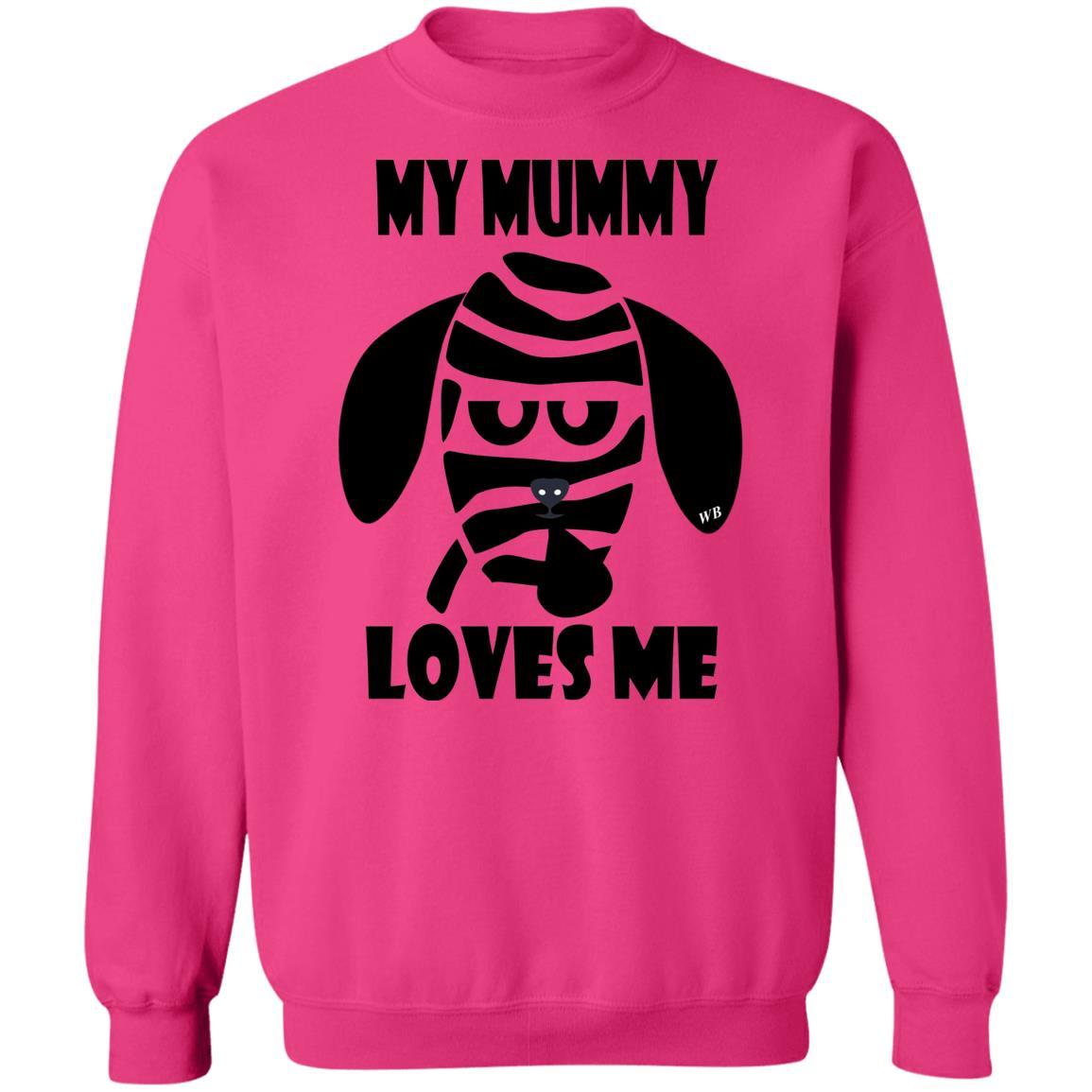 Sweatshirts Heliconia / S WineyBitches.Co "My Mummy Loves Me" Halloween Crewneck Pullover Sweatshirt  8 oz. WineyBitchesCo
