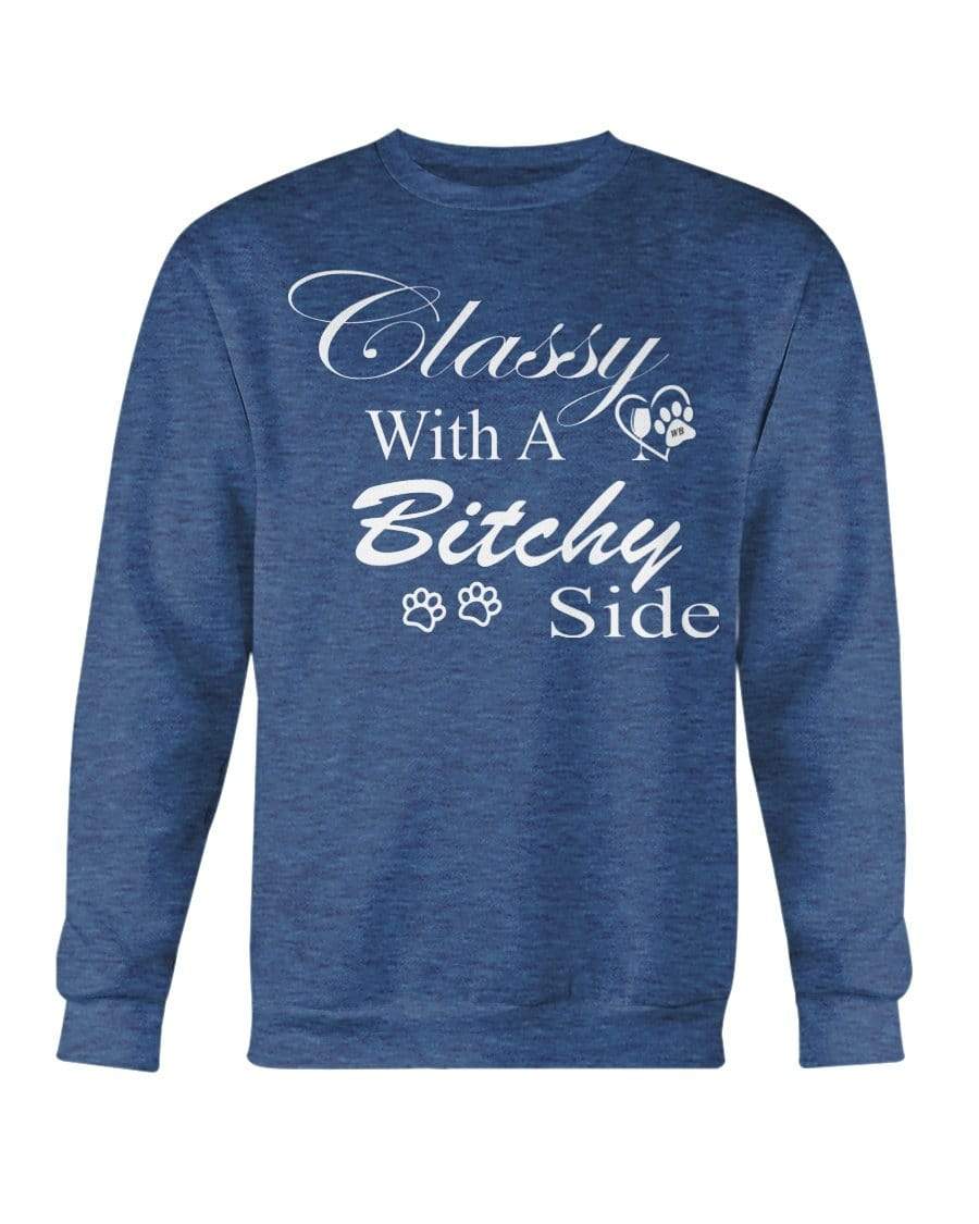 Sweatshirts Hthr Sport Royal / S Winey Bitches Co "Classy with a Bitchy Side" White Letters Sweatshirt - Crew WineyBitchesCo