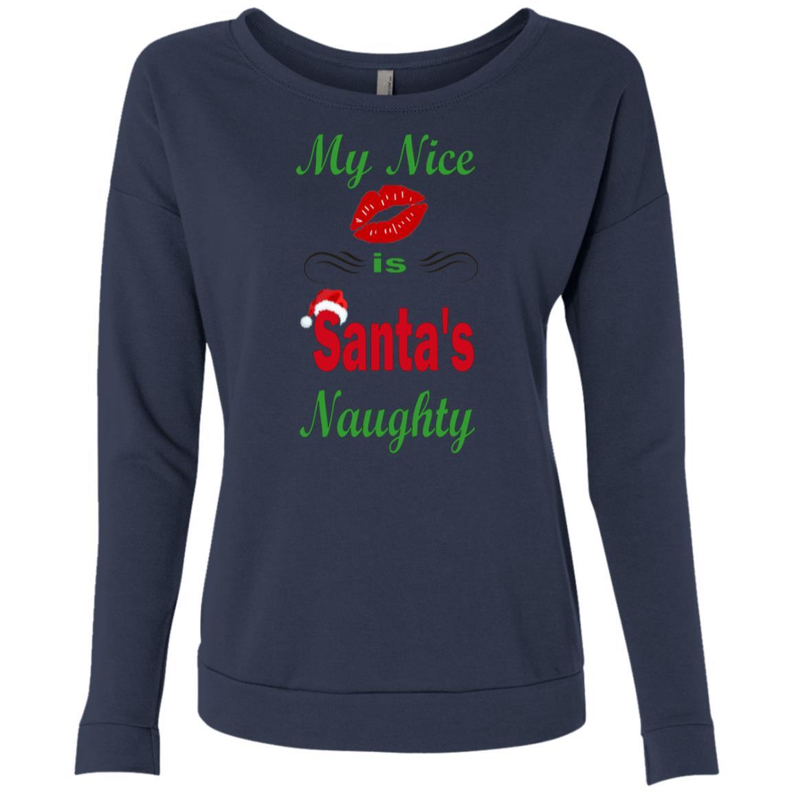 Sweatshirts Indigo / S WineyBitches.co My Nice Is Santa's Naughty Ladies' French Terry Scoop WineyBitchesCo
