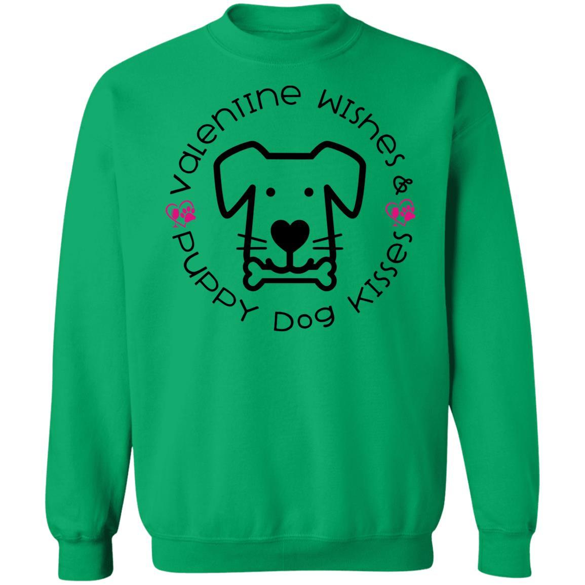 Sweatshirts Irish Green / S Winey Bitches Co Crewneck 'Valentine Wishes and Puppy Dog Kisses" (Dog) Pullover Sweatshirt  8 oz. WineyBitchesCo