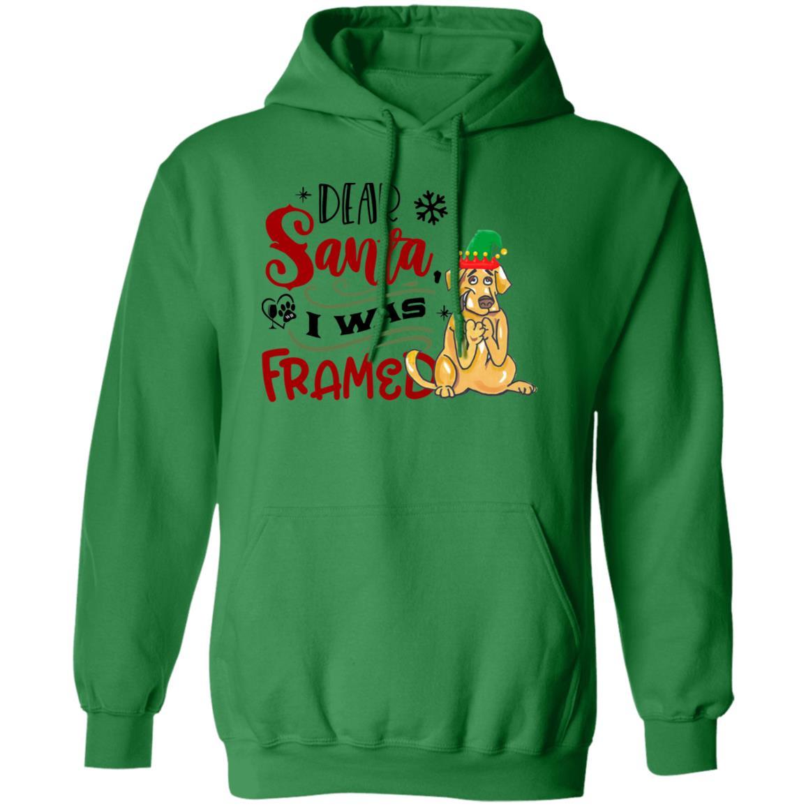 Sweatshirts Irish Green / S WineyBitches.Co " Dear Santa I Was Framed" Pullover Hoodie 8 oz. WineyBitchesCo