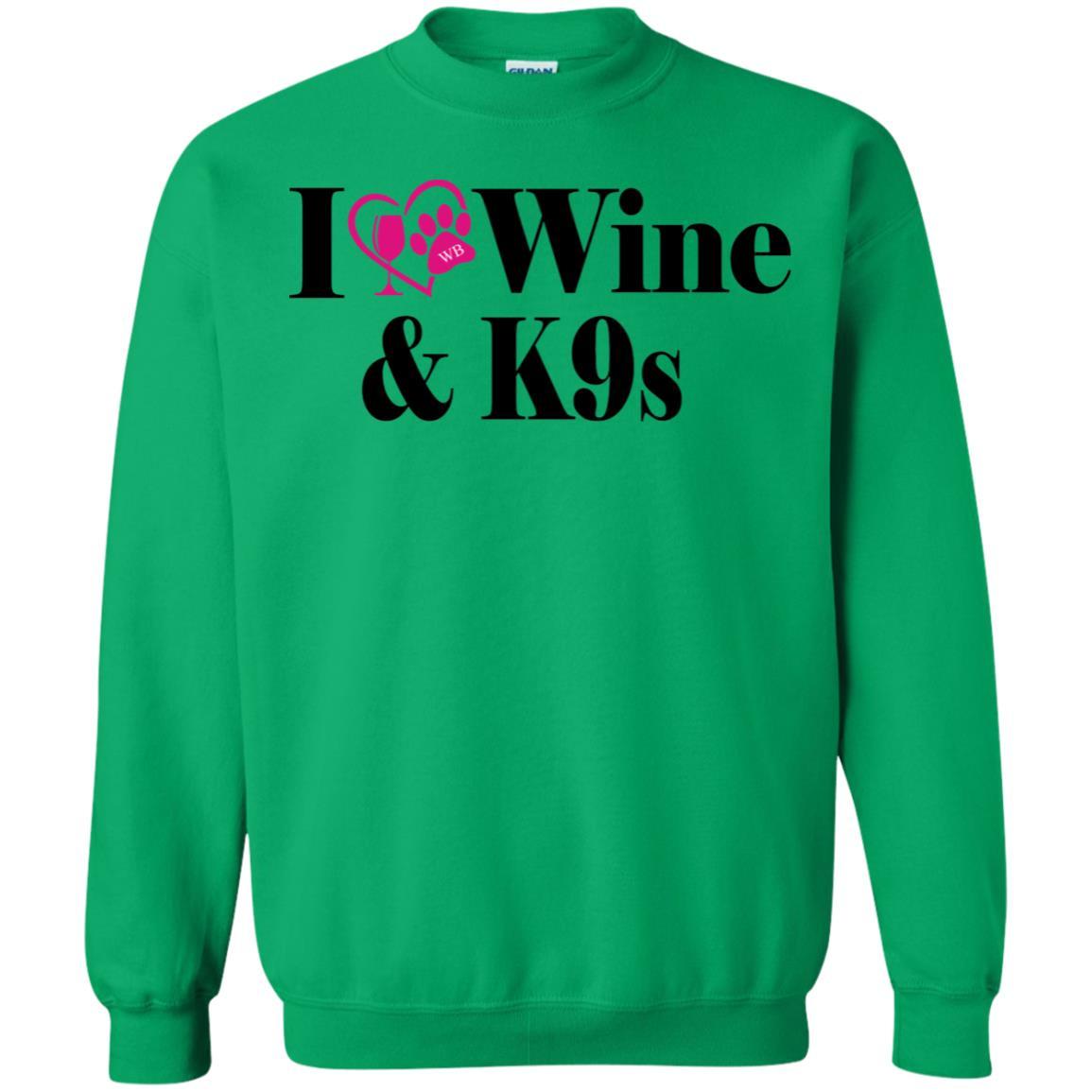 Sweatshirts Irish Green / S WineyBitches.Co "I Love Wine and K9s" Crewneck Pullover Sweatshirt  8 oz. WineyBitchesCo