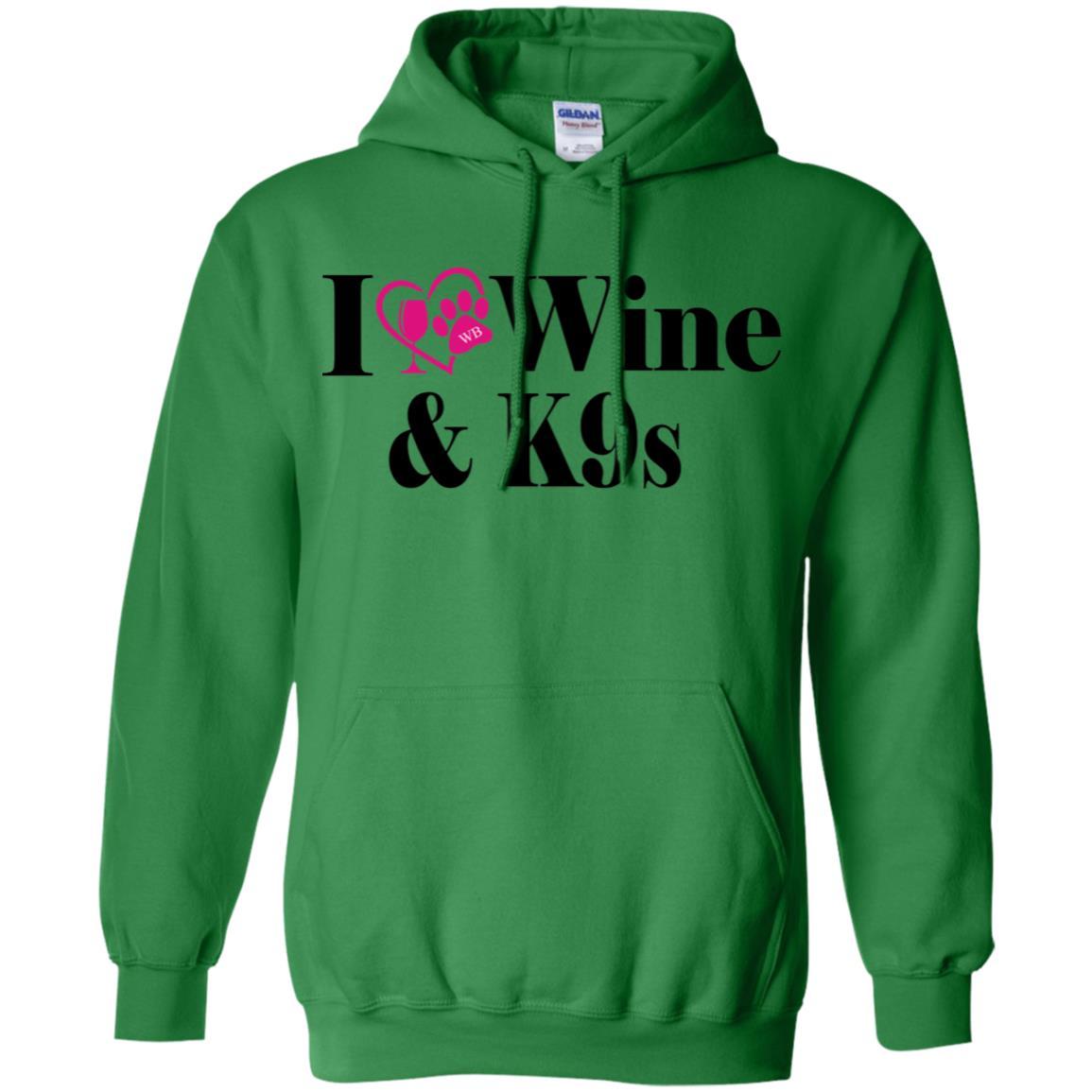 Sweatshirts Irish Green / S WineyBitches.Co "I Love Wine and K9s" Pullover Hoodie 8 oz. WineyBitchesCo