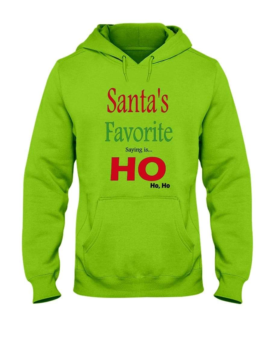Sweatshirts Kiwi / S Winey Bitches Co "Santa's Favorite Saying" 50/50 Hoodie WineyBitchesCo
