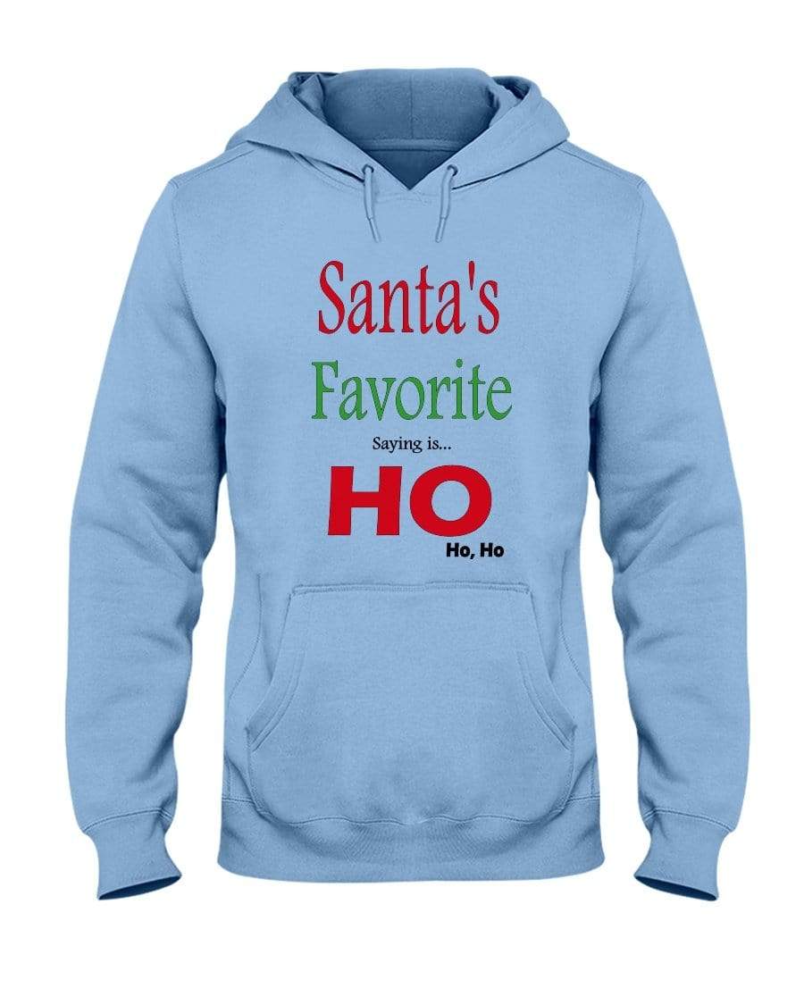 Sweatshirts Light Blue / S Winey Bitches Co "Santa's Favorite Saying" 50/50 Hoodie WineyBitchesCo