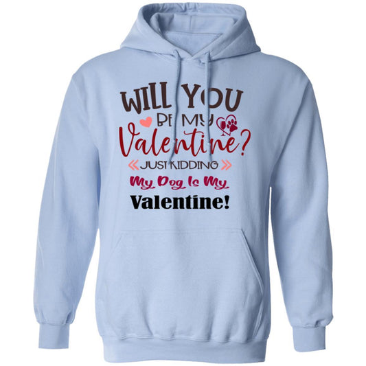 Sweatshirts Light Blue / S Winey Bitches Co "Will You Be My Valentine" Pullover Hoodie 8 oz. WineyBitchesCo