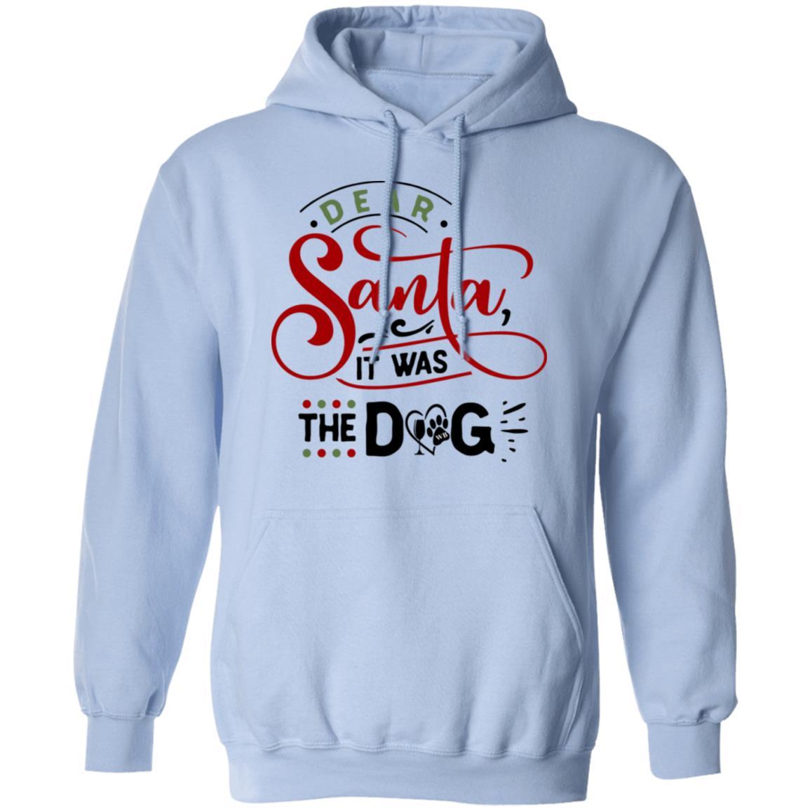 Sweatshirts Light Blue / S WineyBitches.Co "Dear Santa It Was The Dog" Pullover Hoodie 8 oz. WineyBitchesCo