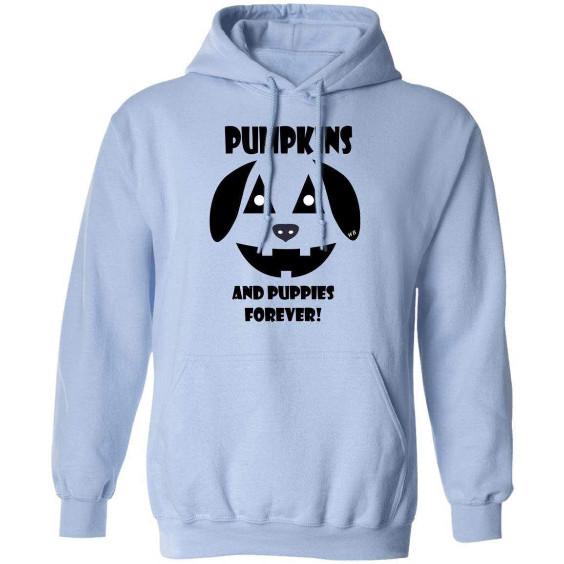 Sweatshirts Light Blue / S WineyBitches.Co "Pumpkins and Puppies Forever" Halloween Collection Pullover Hoodie 8 oz. WineyBitchesCo