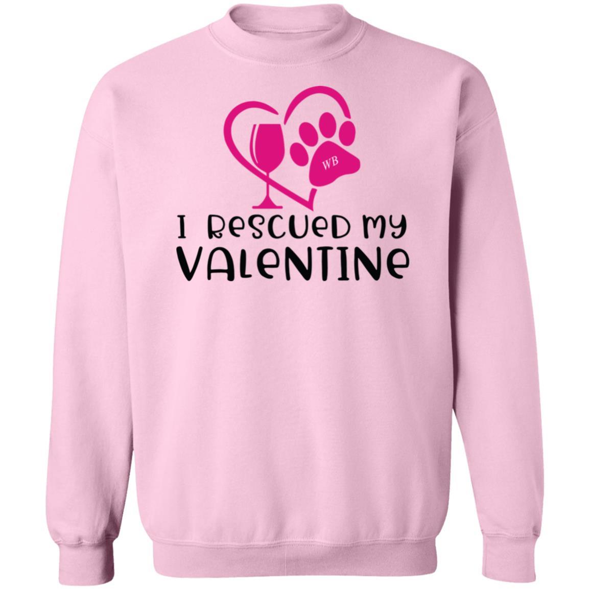 Sweatshirts Light Pink / S Winey Bitches Co "I Rescued My Valentine" Crewneck Pullover Sweatshirt  8 oz. WineyBitchesCo