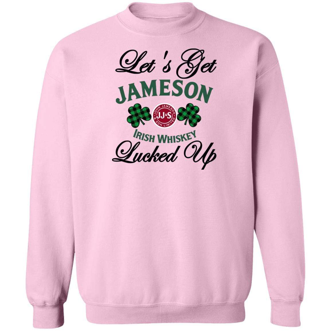 Sweatshirts Light Pink / S Winey Bitches Co "Let's Get Lucked Up" Jameson Crewneck Pullover Sweatshirt  8 oz. WineyBitchesCo