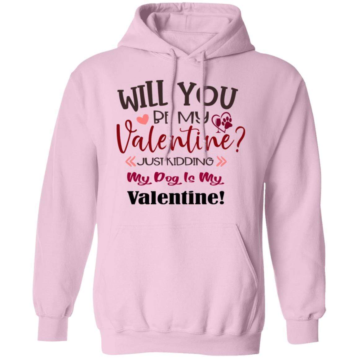 Sweatshirts Light Pink / S Winey Bitches Co "Will You Be My Valentine" Pullover Hoodie 8 oz. WineyBitchesCo