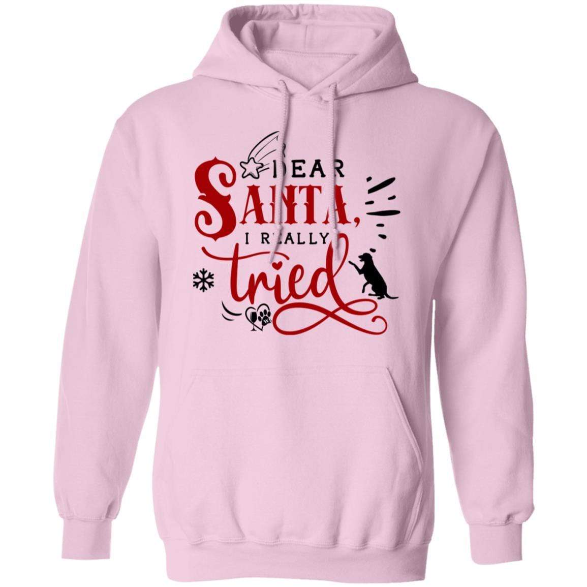 Sweatshirts Light Pink / S WineyBitches.Co "Dear Santa I Really Tried" Pullover Hoodie 8 oz. WineyBitchesCo