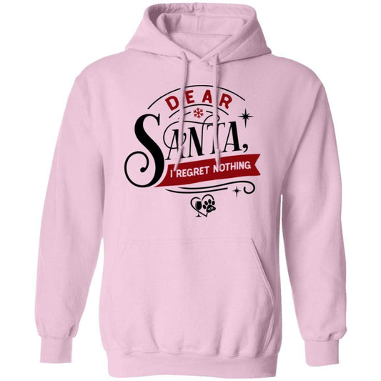 Sweatshirts Light Pink / S WineyBitches.Co "Dear Santa, I Regret Nothing" Pullover Hoodie 8 oz. WineyBitchesCo