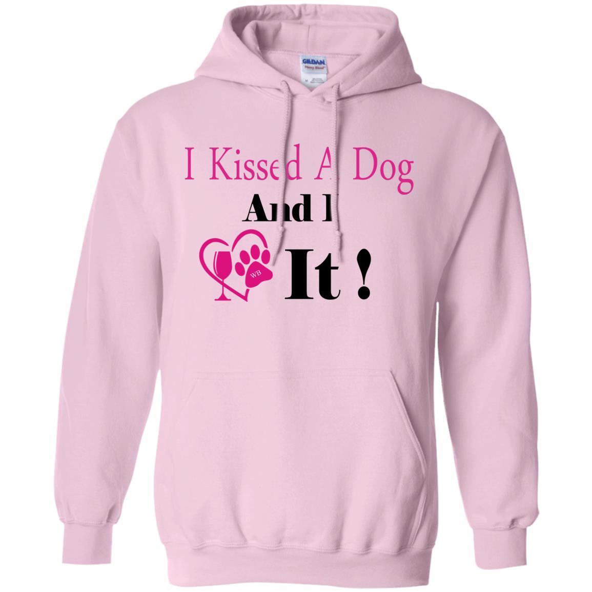Sweatshirts Light Pink / S WineyBitches.co "I Kissed A Dog And I Loved It:"  Pullover Unisex Hoodie 8 oz. WineyBitchesCo