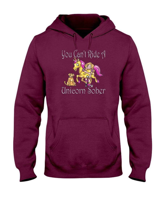 Sweatshirts Maroon / S Winey Bitches Co "You Can't Ride A Unicorn Sober" 50/50 Hoodie WineyBitchesCo