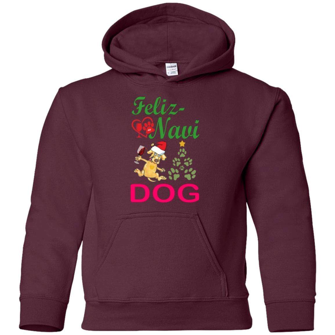 Sweatshirts Maroon / YS WineyBitches.co Feliz Navi Dog Youth Pullover Hoodie WineyBitchesCo